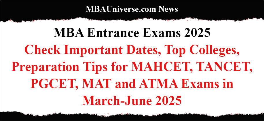 MBA Entrance Exams 2025: Check Key Details for CAT 2025, MAH MBA CET, TANCET, MAT, ATMA, PGCET and others